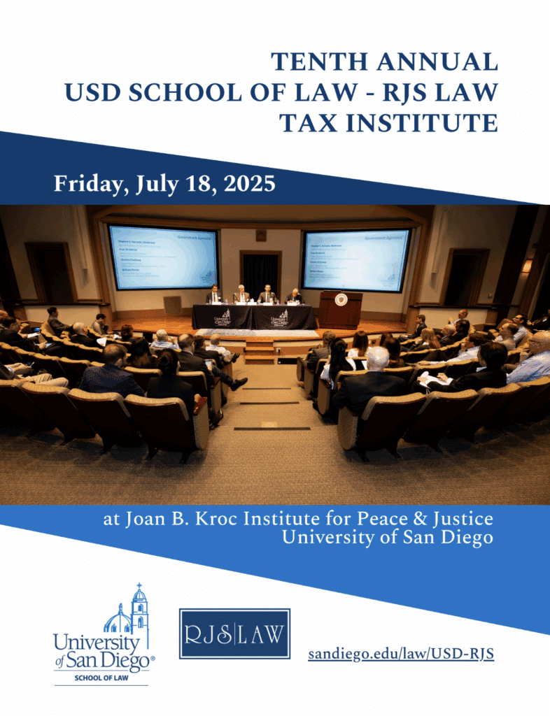 The 10th Annual USD School of Law – RJS LAW Tax Institute
